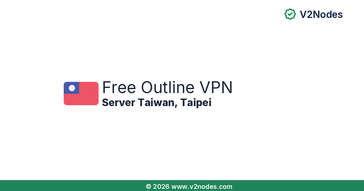 V2Nodes Outline VPN Taiwan 11625811